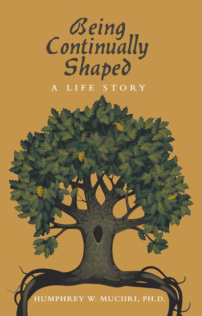 Being Continually Shaped