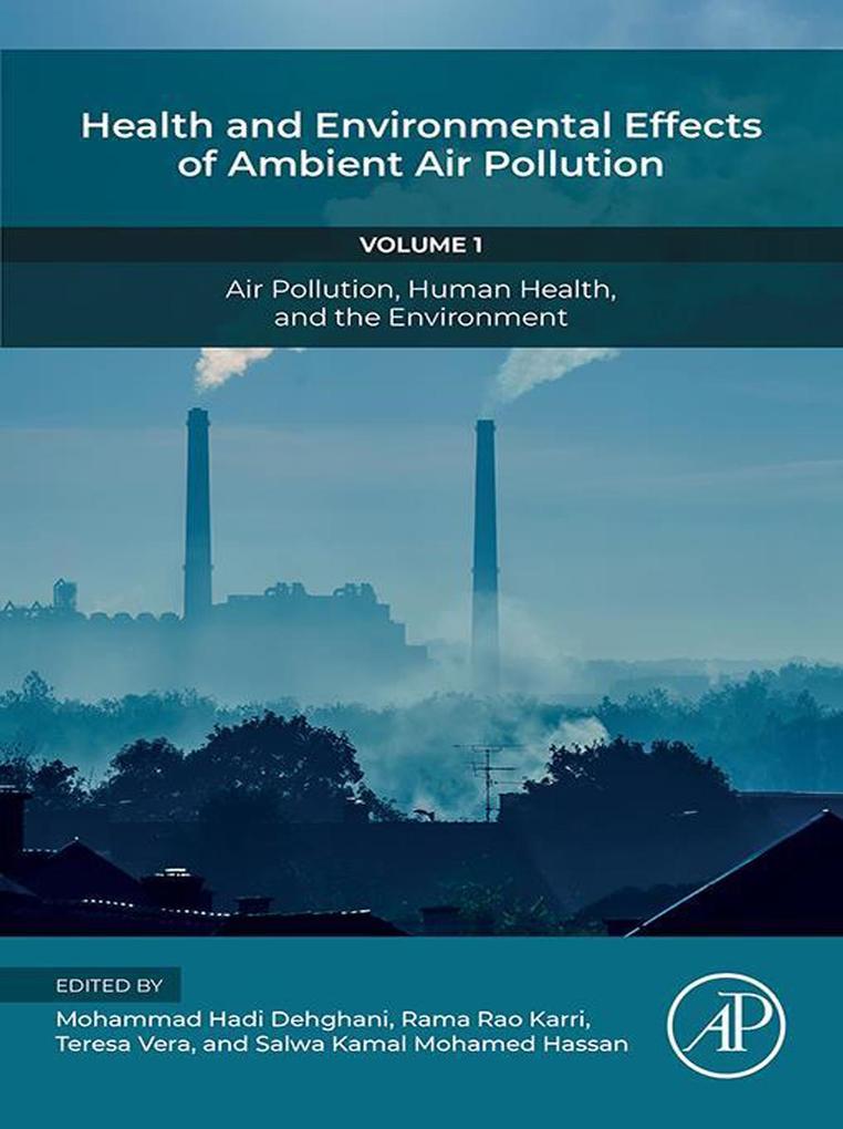 Health and Environmental Effects of Ambient Air Pollution