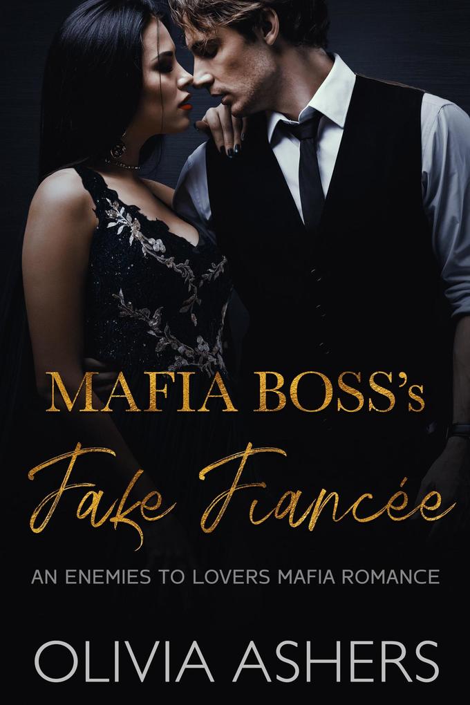 Mafia Boss‘s Fake Fiancée