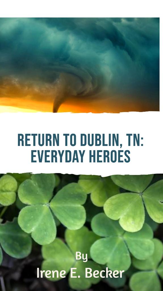 Return to Dublin TN: Everyday Heroes