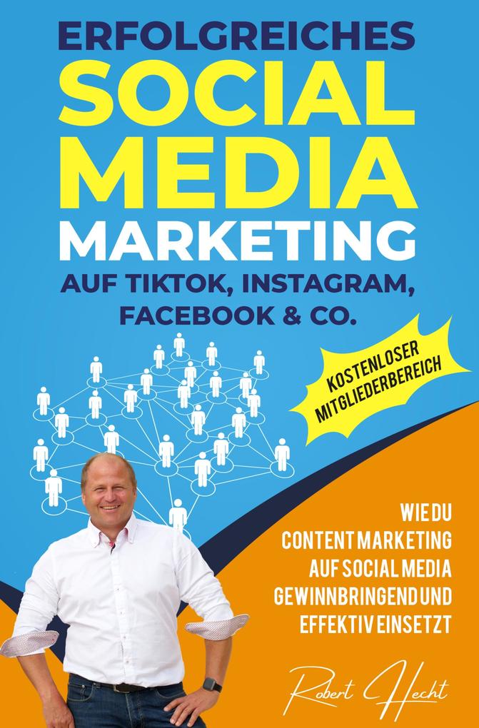 Erfolgreiches Social Media Marketing auf TikTok Instagram Facebook & Co.