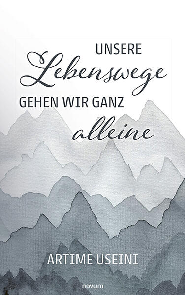 Unsere Lebenswege gehen wir ganz alleine