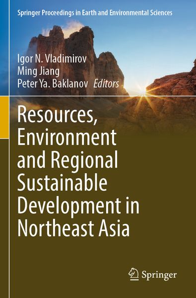 Resources Environment and Regional Sustainable Development in Northeast Asia