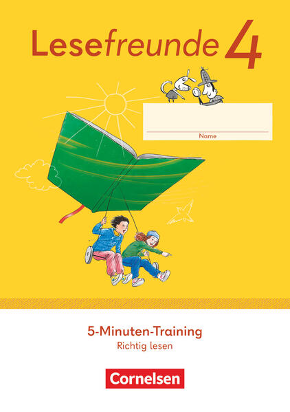 Lesefreunde 4. Schuljahr. 5-Minuten-Training Richtig lesen. Arbeitsheft. Östliche Bundesländer und Berlin
