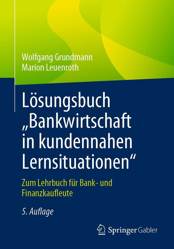 Lösungsbuch 'Bankwirtschaft in kundennahen Lernsituationen'