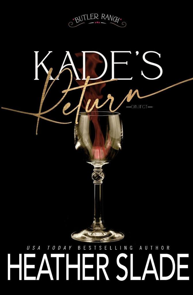 Kade's Return
