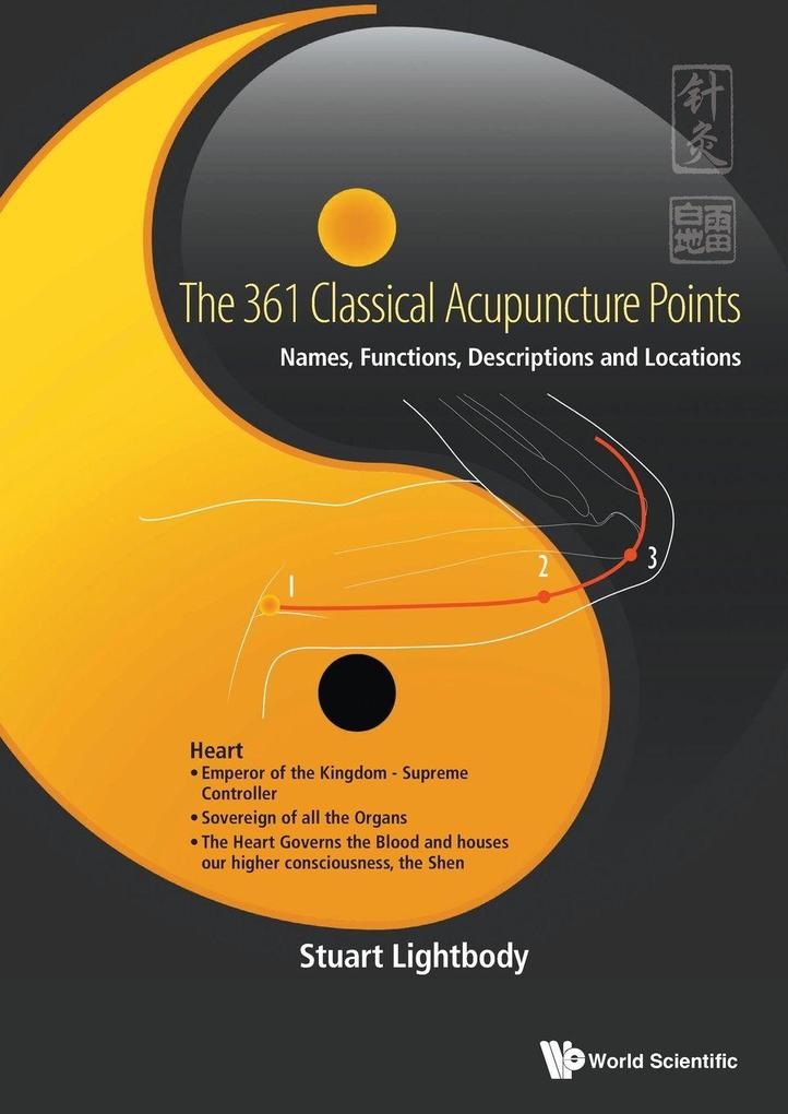 361 CLASSICAL ACUPUNCTURE POINTS THE