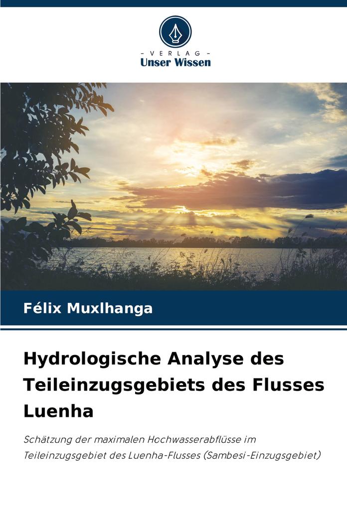 Hydrologische Analyse des Teileinzugsgebiets des Flusses Luenha