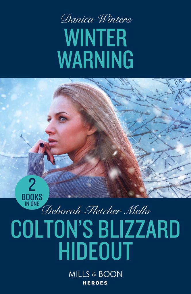 Winter Warning / Colton‘s Blizzard Hideout