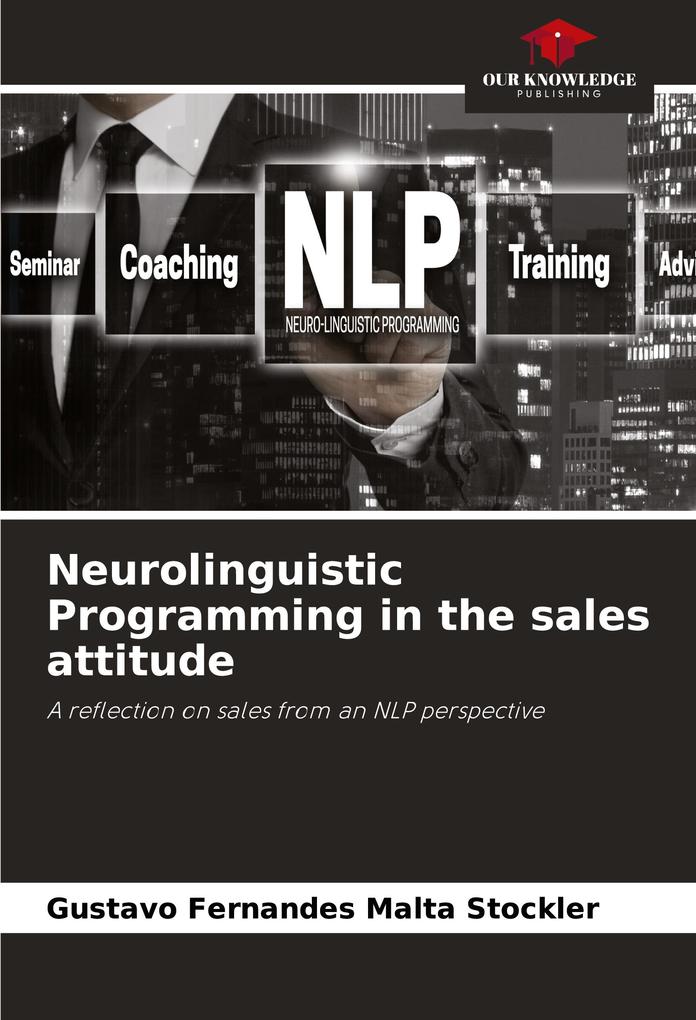 Neurolinguistic Programming in the sales attitude