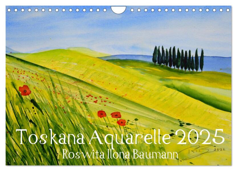 Toskana Aquarelle (Wandkalender 2025 DIN A4 quer) CALVENDO Monatskalender