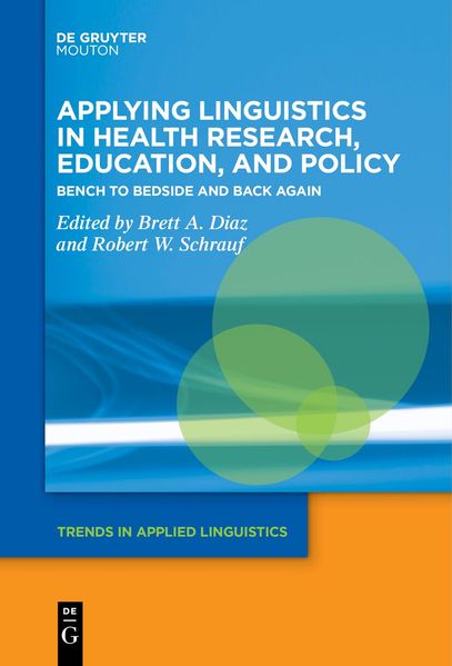 Applying Linguistics in Health Research Education and Policy