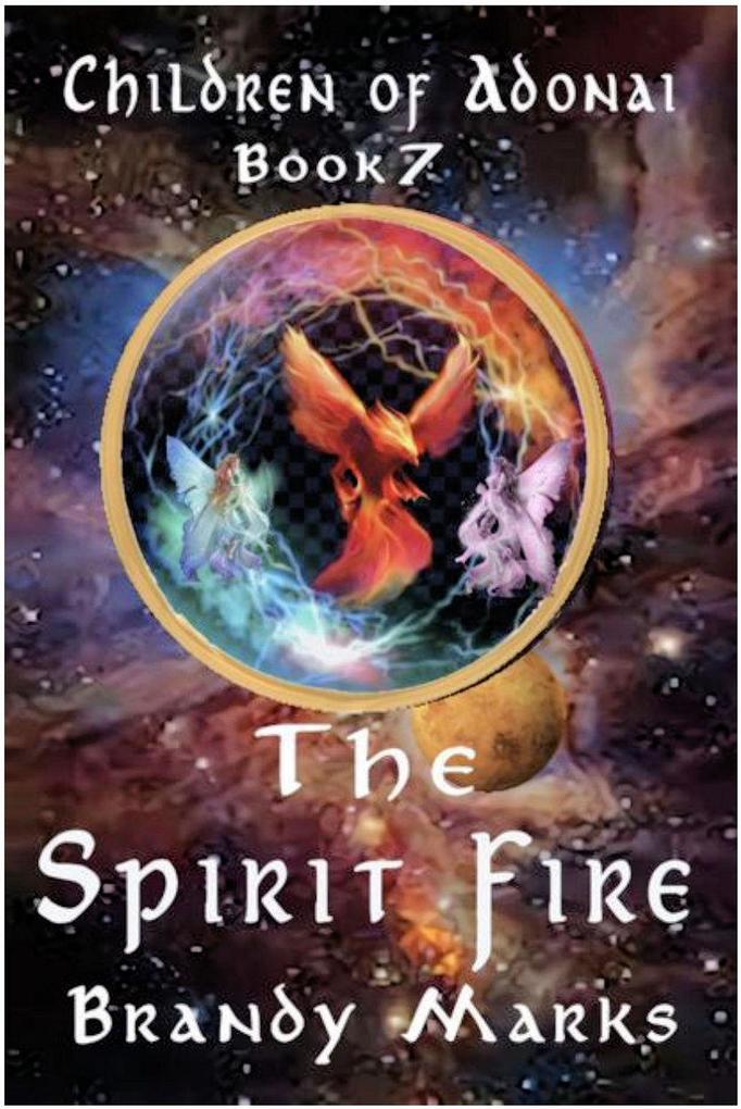 The Spirit Fire (Children of Adonai #7)