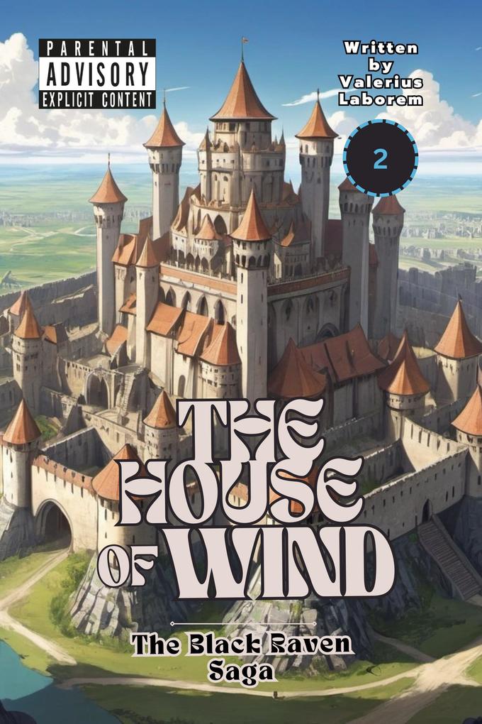The House of Wind (The Black Raven Saga #2)