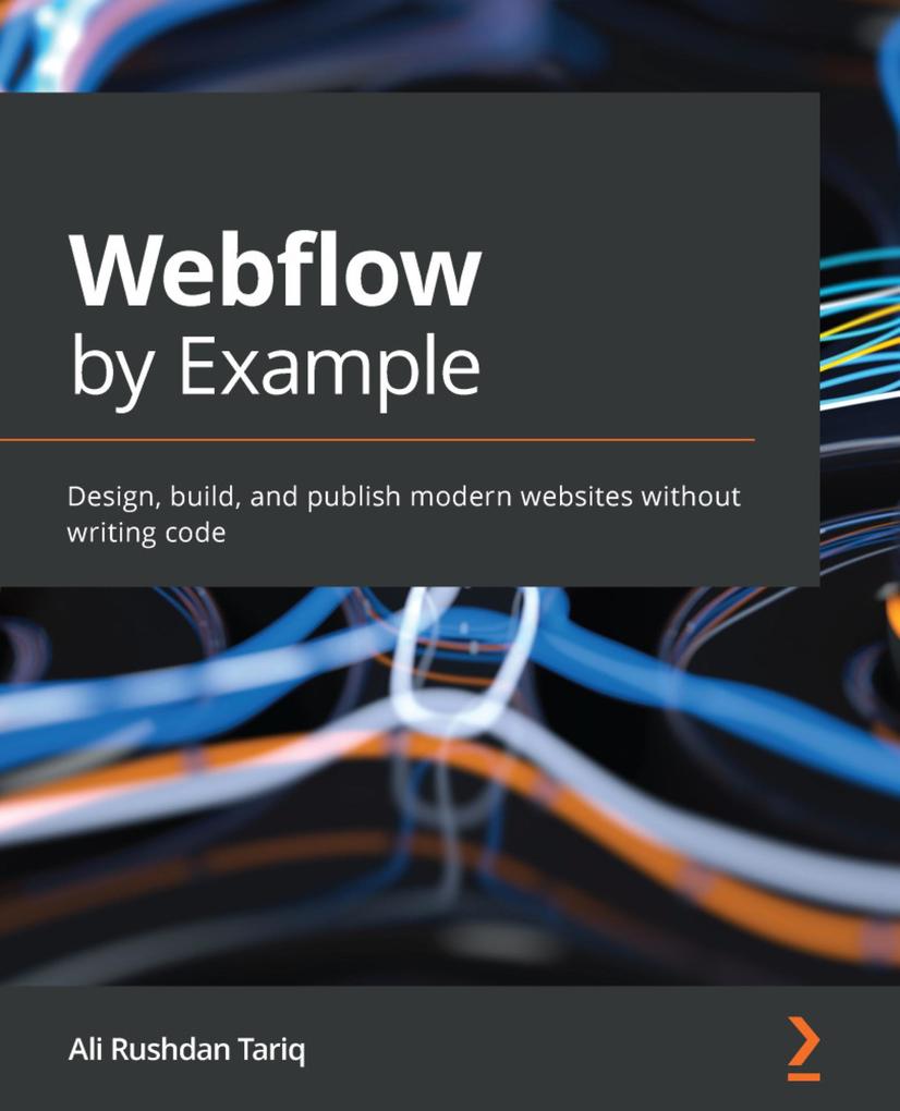 Webflow by Example.