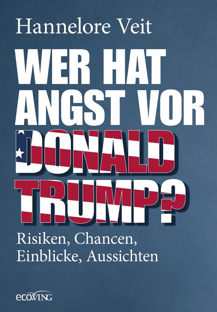 ecoWing Wer Hat Angst Vor Donald Trump?