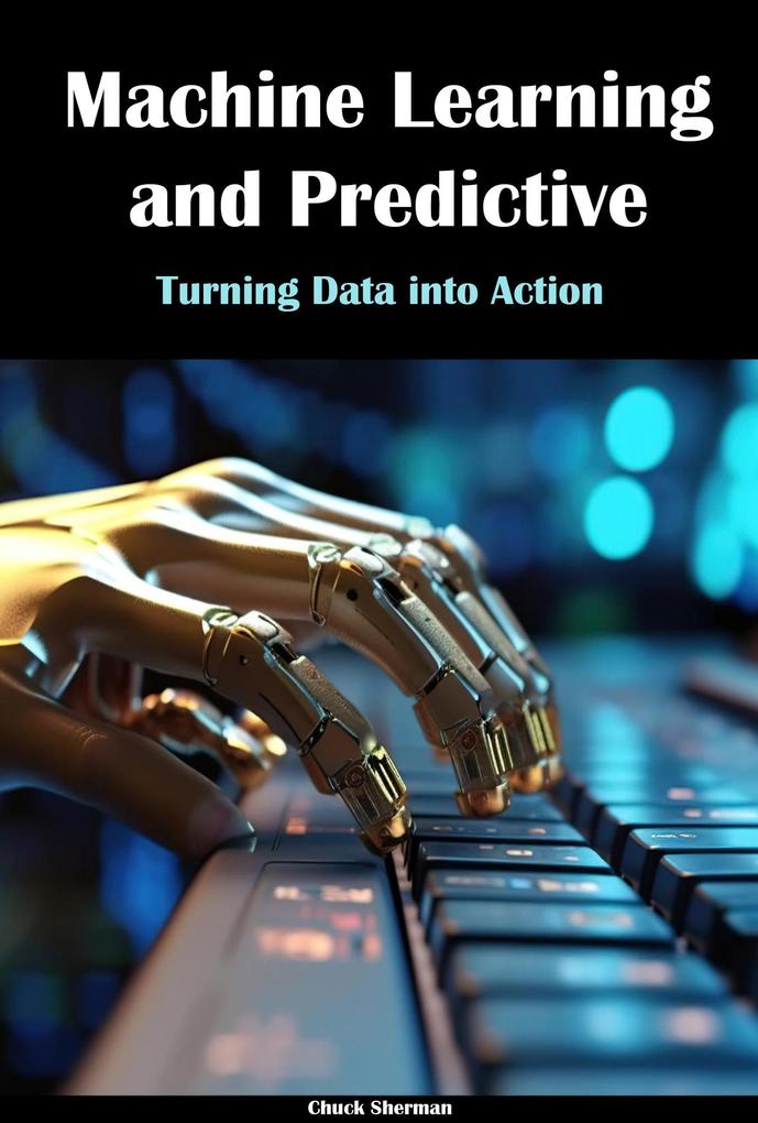 Machine Learning and Predictive Modeling