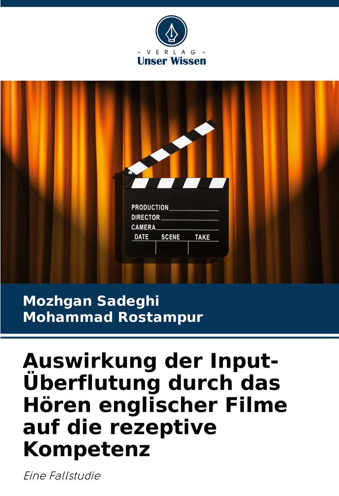 Auswirkung der Input-Überflutung durch das Hören englischer Filme auf die rezeptive Kompetenz