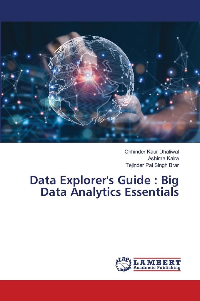 Data Explorer's Guide : Big Data Analytics Essentials