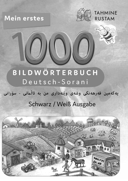 Meine ersten 1000 Wörter Bildwörterbuch Deutsch-Sorani Tahmine und Rustam