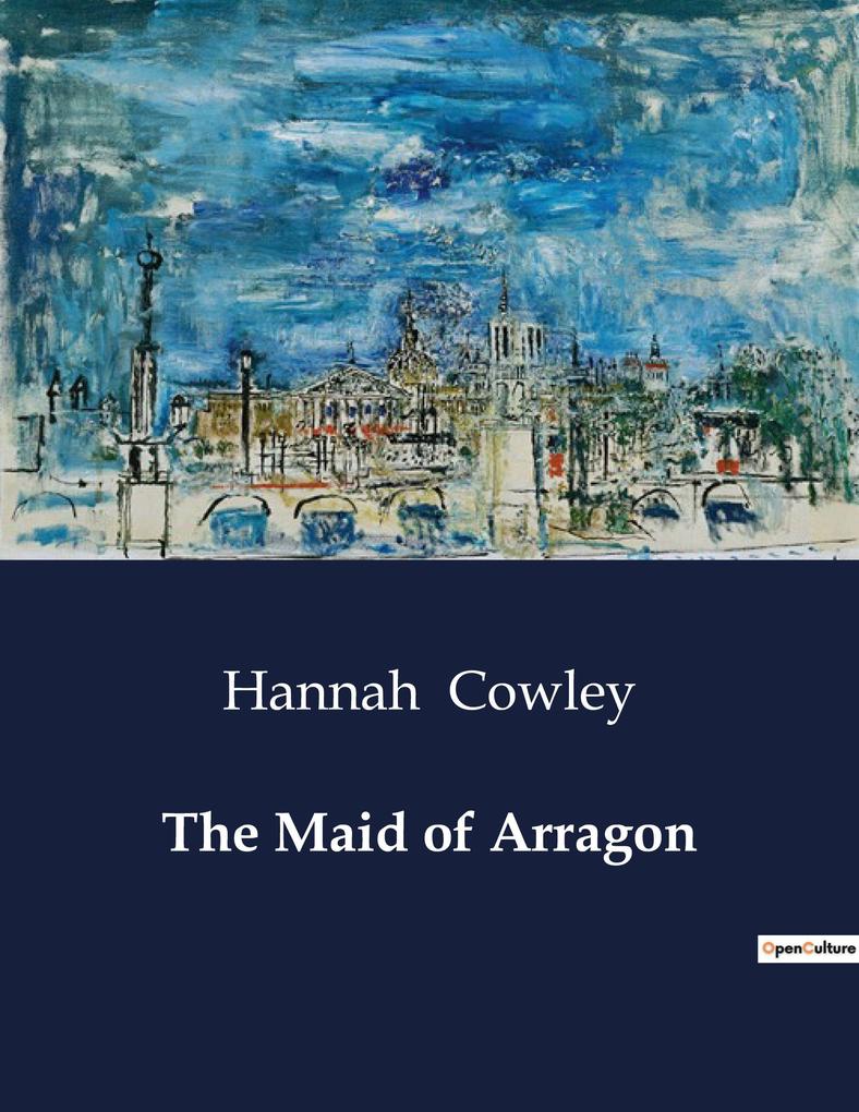 The Maid of Arragon