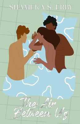 The Air Between Us
