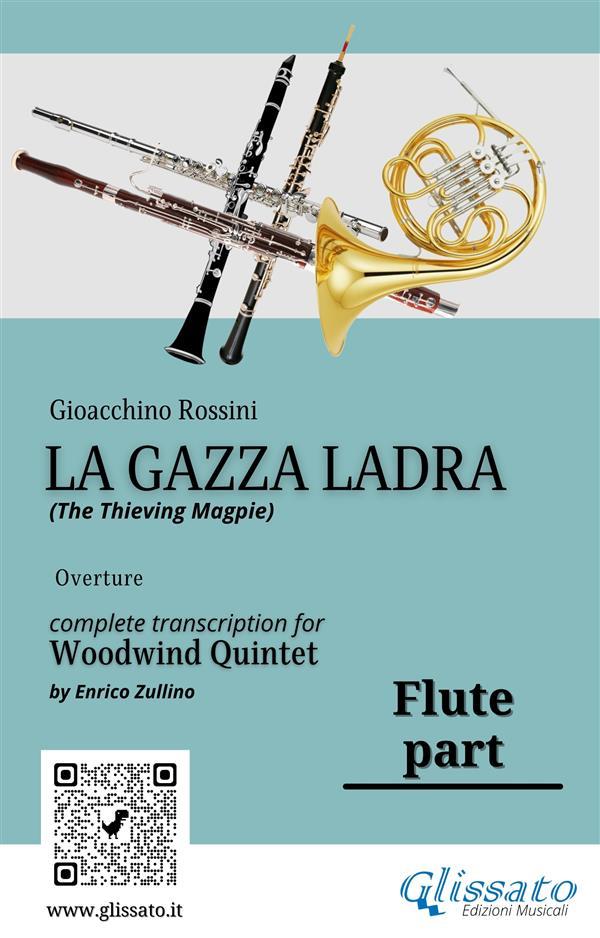 Flute part of La Gazza Ladra overture for Woodwind Quintet