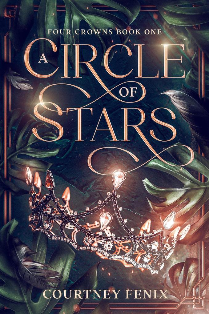 A Circle of Stars (Four Crowns #1)