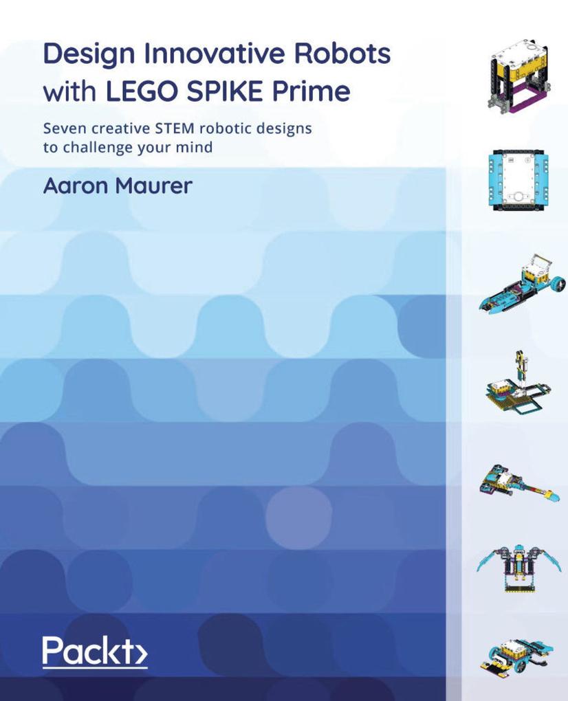  Innovative Robots with LEGO SPIKE Prime