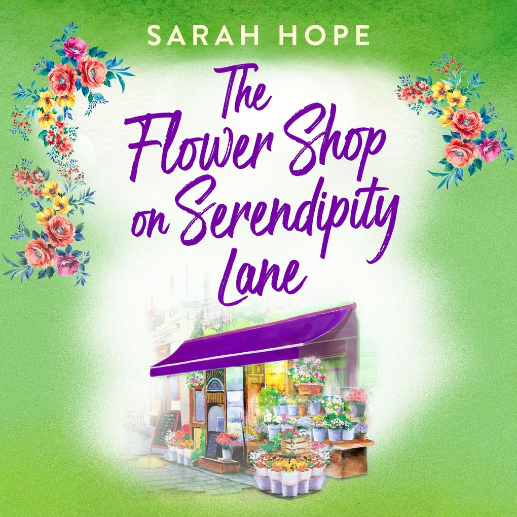 The Flower Shop on Serendipity Lane - Escape to...