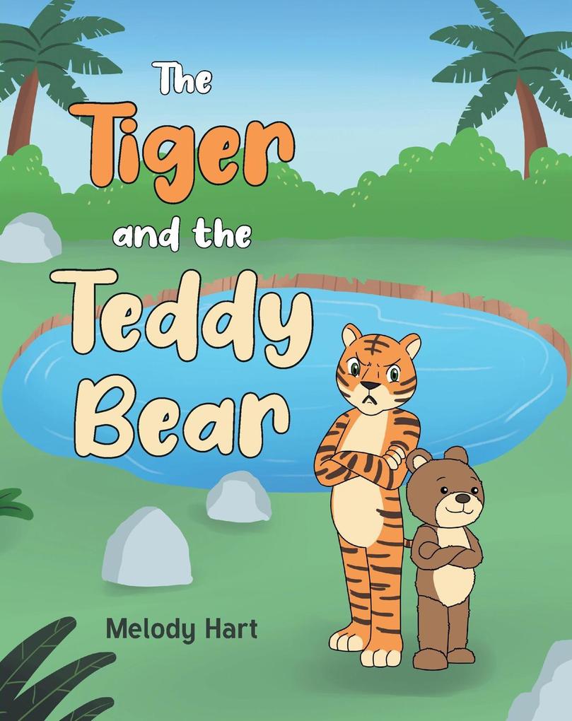 The Tiger and the Teddy Bear