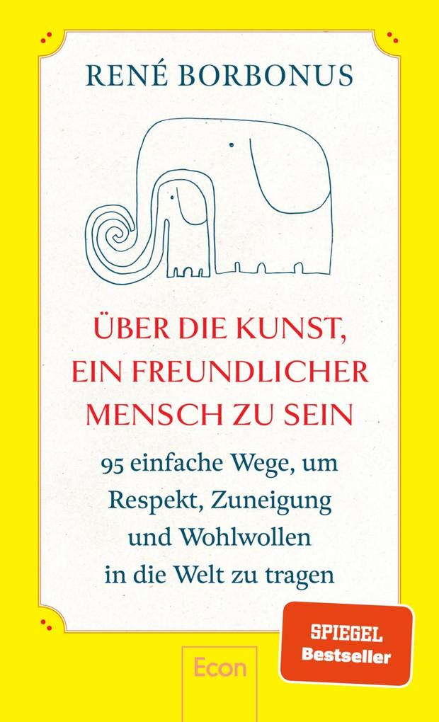 Über die Kunst ein freundlicher Mensch zu sein