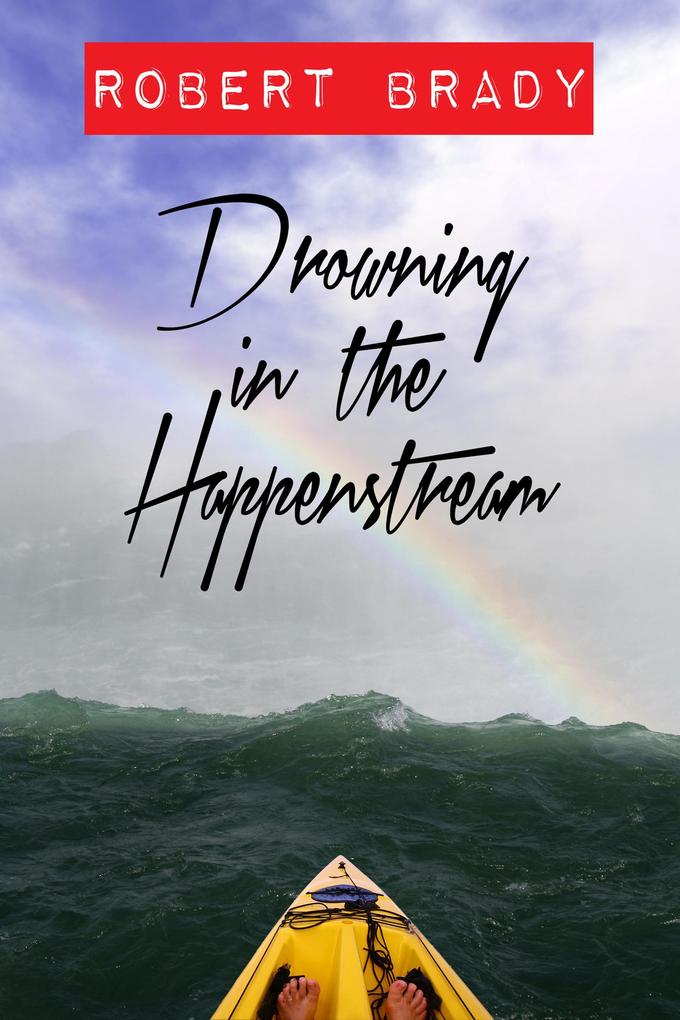 Drowning in the Happenstream