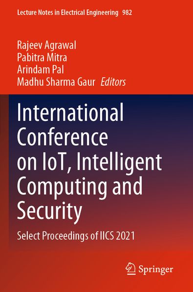 International Conference on IoT Intelligent Computing and Security