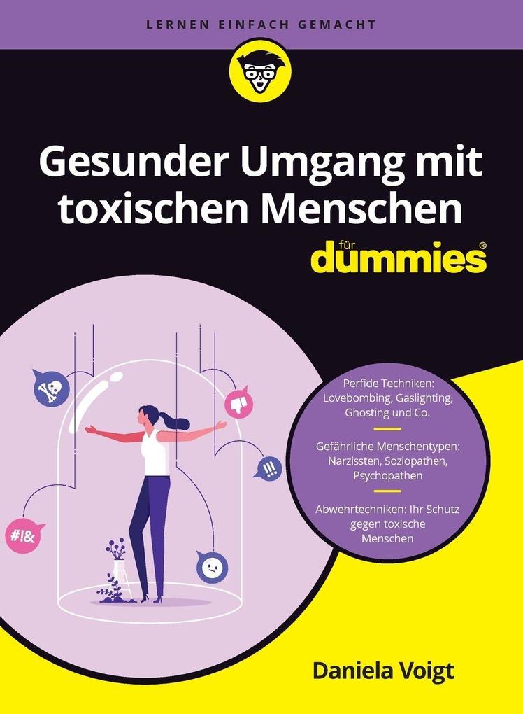 Wiley-Vch Gmbh Gesunder Umgang Mit Toxischen Menschen Für Dummies