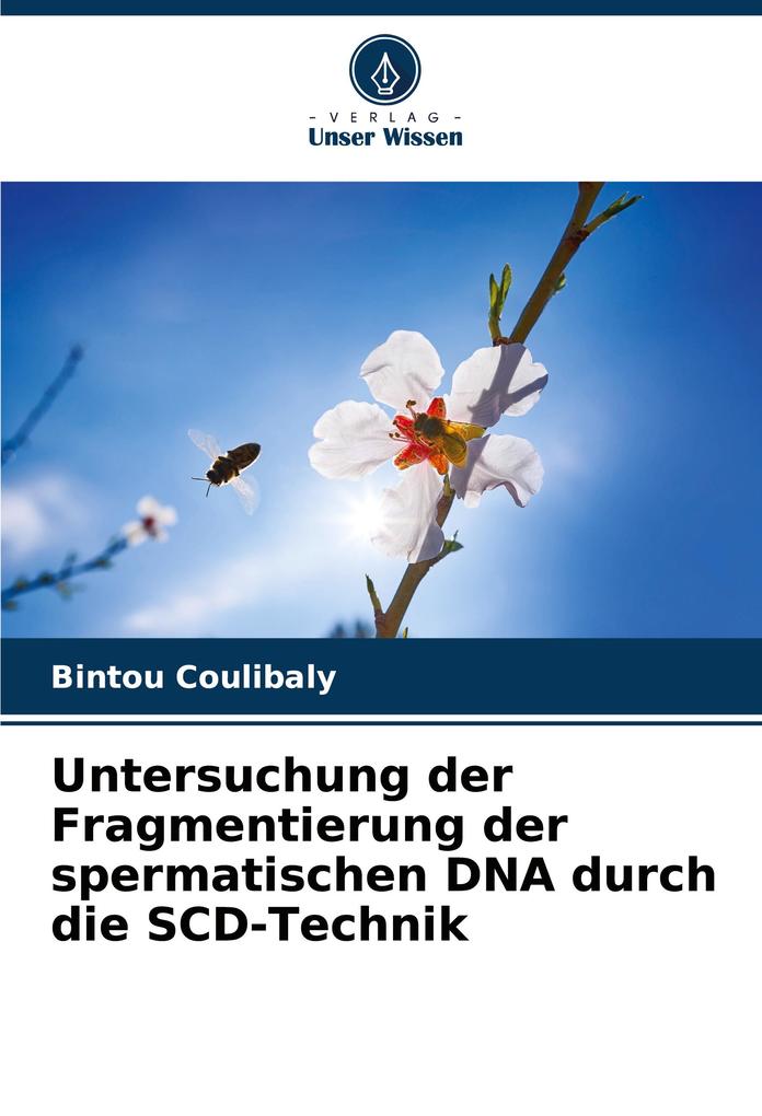 Untersuchung der Fragmentierung der spermatischen DNA durch die SCD-Technik