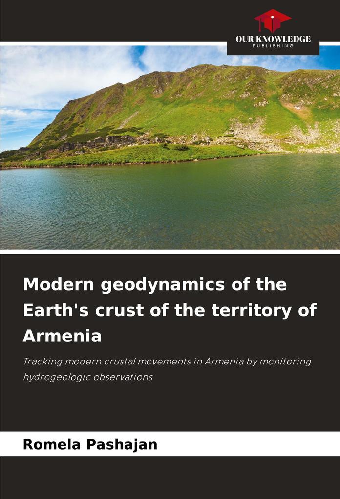 Modern geodynamics of the Earth's crust of the territory of Armenia