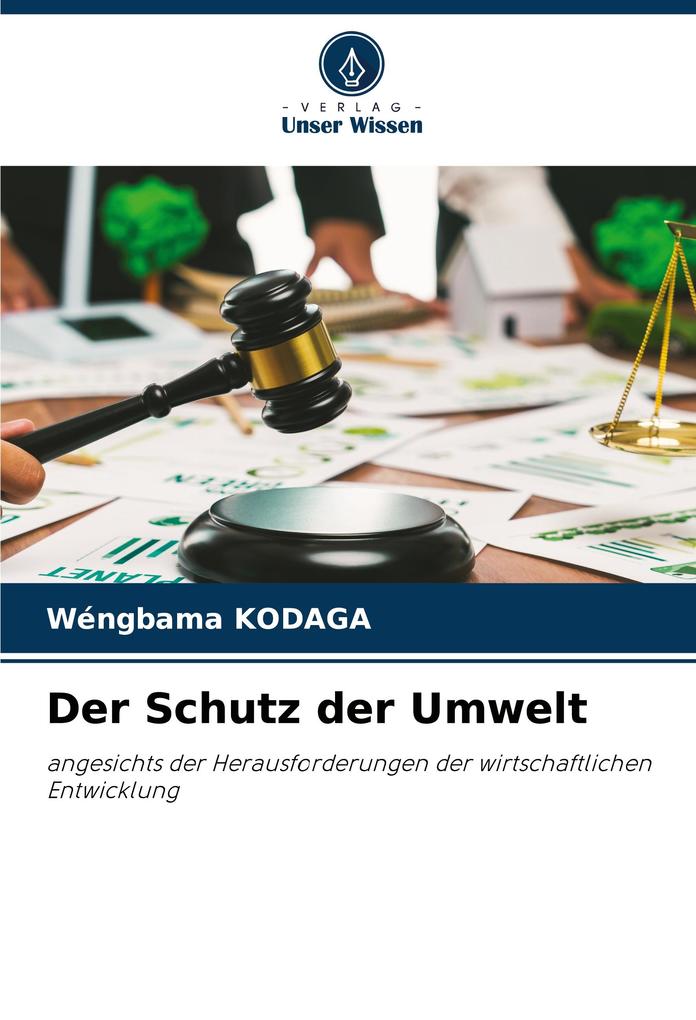 Der Schutz der Umwelt
