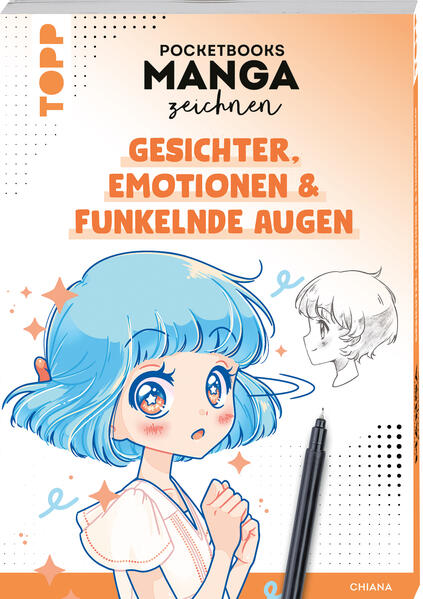 Pocketbooks Manga zeichnen - Teil 1: Gesichter Emotionen & funkelnde Augen