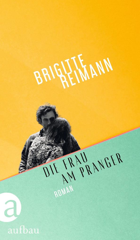Die Frau am Pranger Brigitte Reimann - Bild 5