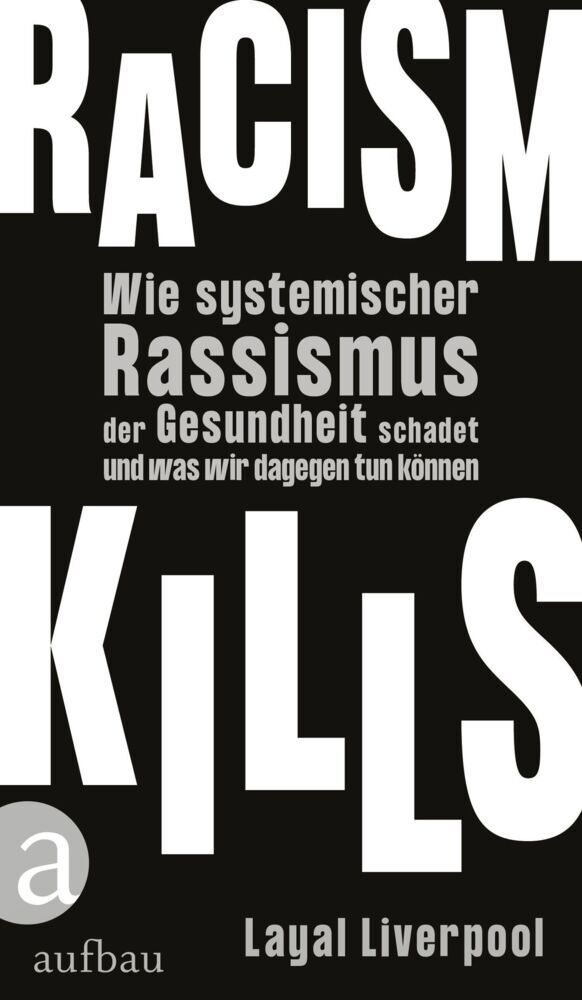 Aufbau Verlage Gmbh Racism Kills (Mängelexemplar)