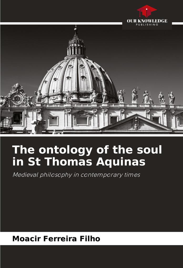 The ontology of the soul in St Thomas Aquinas