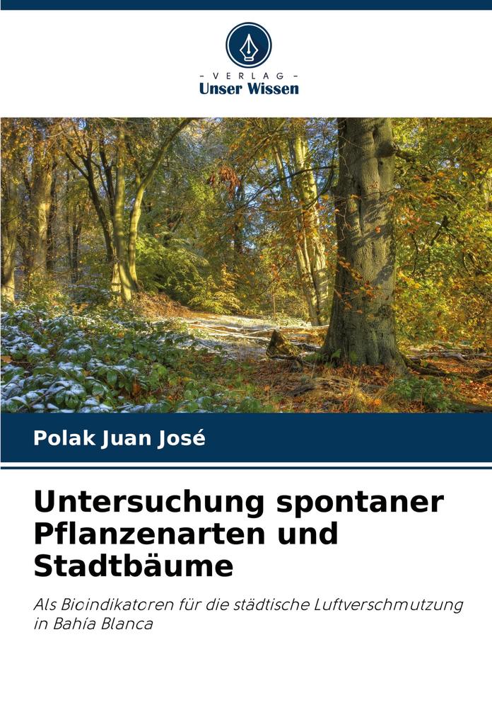 Untersuchung spontaner Pflanzenarten und Stadtbäume