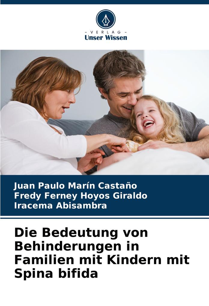 Die Bedeutung von Behinderungen in Familien mit Kindern mit Spina bifida