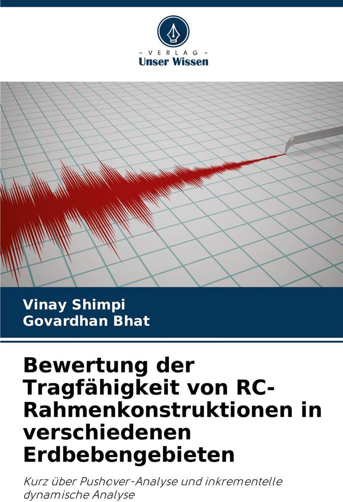 Bewertung der Tragfähigkeit von RC-Rahmenkonstruktionen in verschiedenen Erdbebengebieten