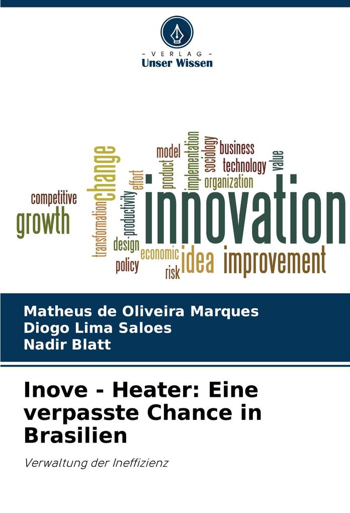 Inove - Heater: Eine verpasste Chance in Brasilien