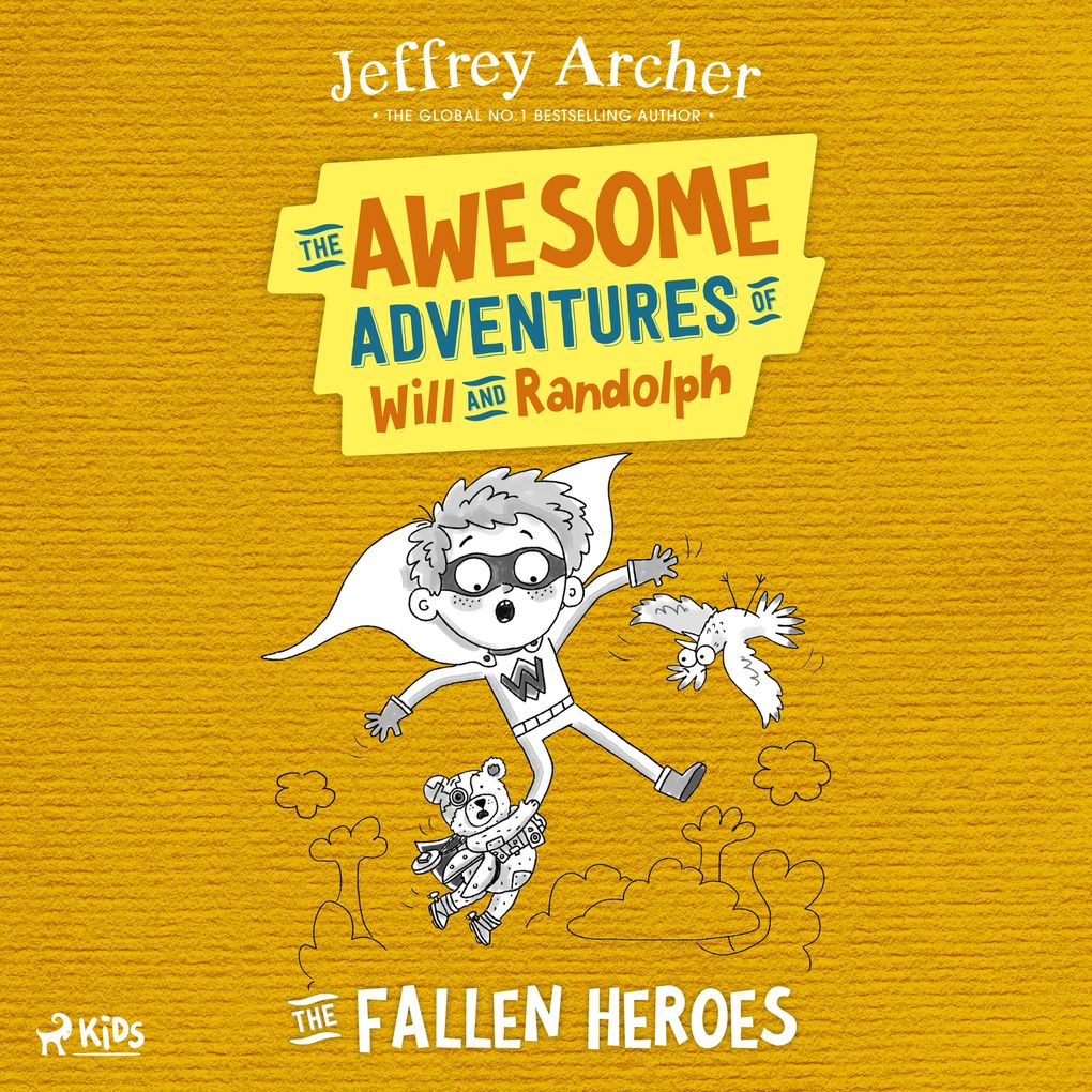 The Awesome Adventures of Will and Randolph: The Fallen Heroes