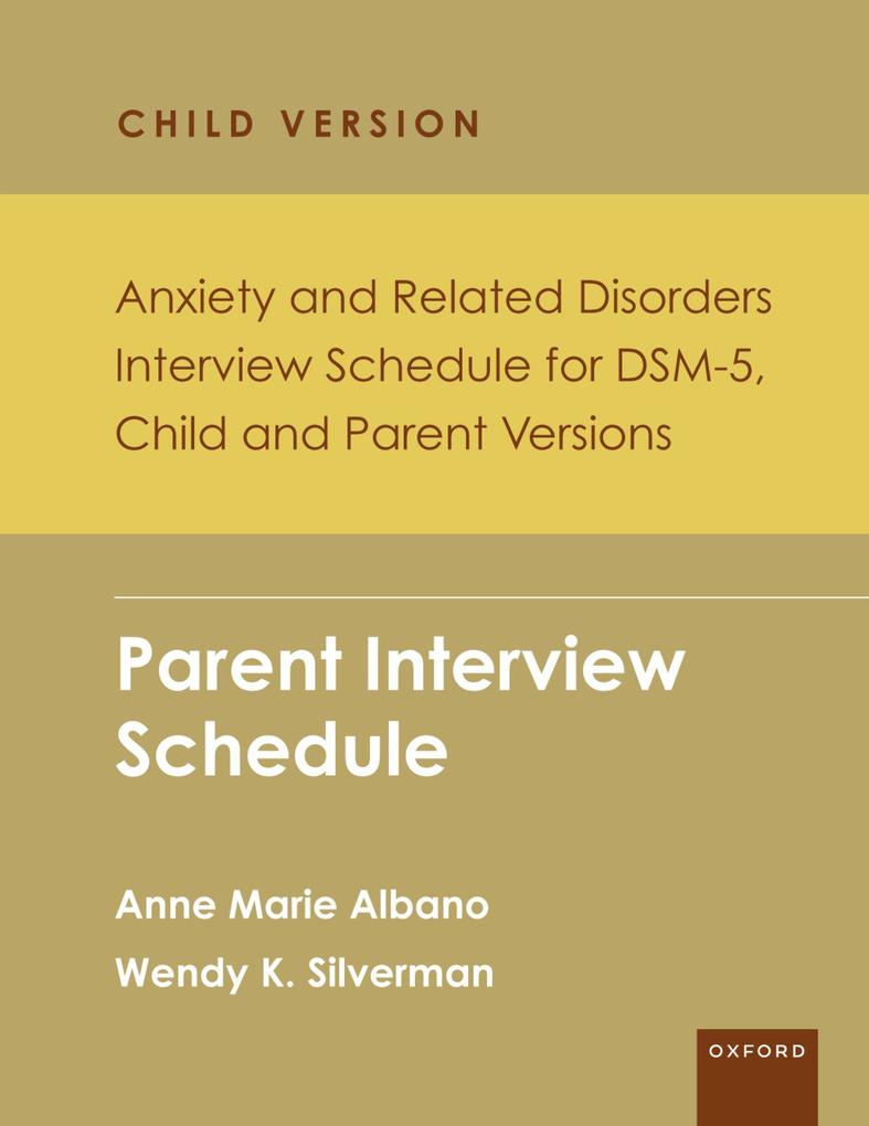 Anxiety and Related Disorders Interview Schedule for DSM-5 Child and Parent Version