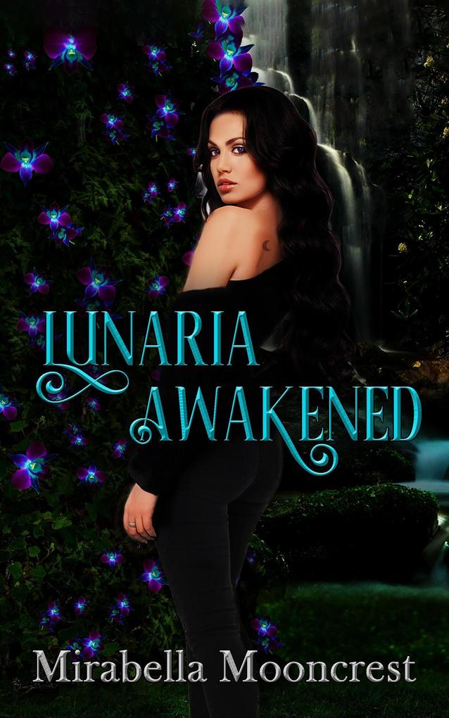 Lunaria Awakened (Kingdom of Lunaria #1)