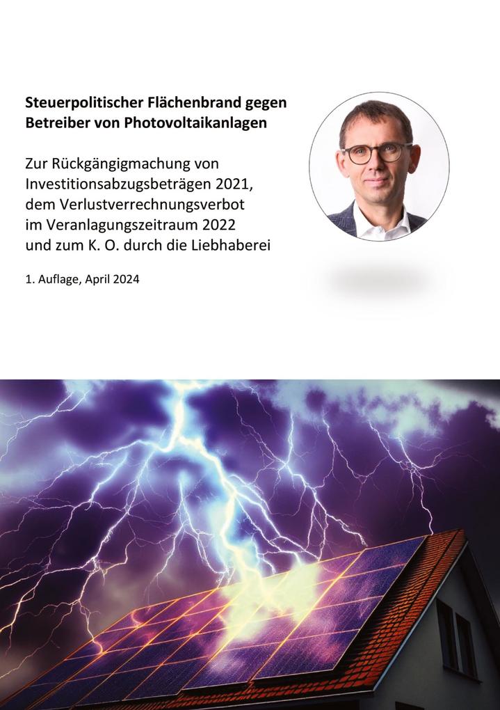 Steuerpolitischer Flächenbrand gegen Betreiber von Photovoltaikanlagen